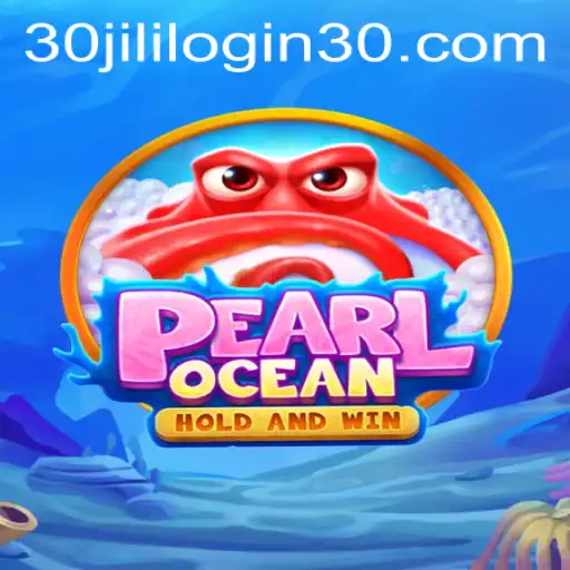 An In-Depth Look at PearlOcean and the Significance of 30jili com login